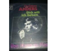 Christian Anders - Dich will ich lieben / Vinyl single [Vinyl-Single 7'']