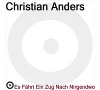 Christian Anders - Es Faehrt Ein Zug Nach Ni