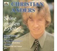Christian Anders - Seine Groessten Erfolge