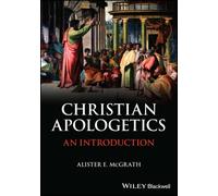 Christian Apologetics : An Introduction