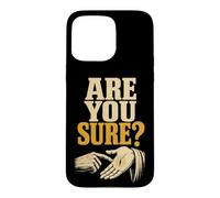 Christian Are You Sure Faith Gift Praying Hands Design Case for iPhone 15 Pro Max