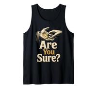 Christian are You Sure Faith Gift Praying Hands Design Tank Top