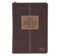 Christian Art Gifts 2026 12 Month Premium Vegan Leather Executive Daily Planner for Men & Women: Trust in the Lord Encouraging Scripture, Monthly Planning, Budgeting, Time Blocks, Zippered, Brown