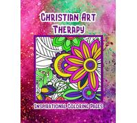 Christian Art Therapy: Inspirational Coloring Pages | Biblical Coloring Book for Women