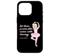 Christian Ballerina Praise Jesus Christ Ballet God Psalm Case for iPhone 16 Pro