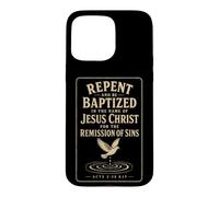 Christian Baptism Gift Repent And Be Baptized Case for iPhone 15 Pro Max