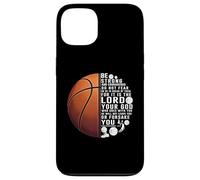 Christian Basketball Deuteronomy 31:6 Scripture Verse Case for iPhone 13