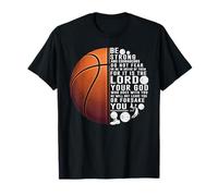 Christian Basketball Deuteronomy 31:6 Scripture Verse T-Shirt