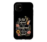 Christian Be Not Conformed Transformed Romans 12:2 Gift Case for iPhone 11