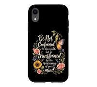 Christian Be Not Conformed Transformed Romans 12:2 Gift Case for iPhone XR