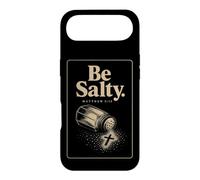 Christian Be Salty Matthew 5:13 Funny Faith Gift Case for iPhone Air