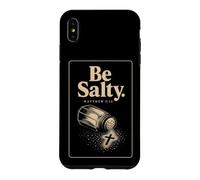 Christian Be Salty Matthew 5:13 Funny Faith Gift Case for iPhone XS Max