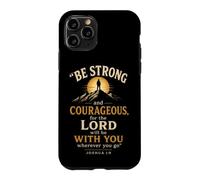 Christian Be Strong And Courageous Bible Verse Gift Case for iPhone 11 Pro