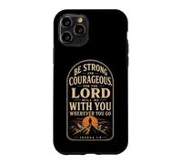 Christian Be Strong And Courageous Bible Verse Gift Case for iPhone 11 Pro