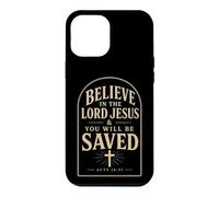 Christian Believe In The Lord Jesus You Will Be Saved Case for iPhone 12 Pro Max