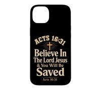 Christian Believe In The Lord Jesus You Will Be Saved Case for iPhone 14 Plus