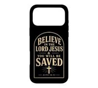 Christian Believe In The Lord Jesus You Will Be Saved Case for iPhone 17 Pro Max