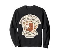 Christian Bible Pro-Life Quote Pregnant Woman Jeremiah 1:5 Sweatshirt