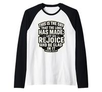 Christian Bible Quote This is The Day That The Lord Has Made Raglan Baseball Tee