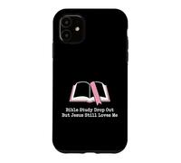 Christian Bible Study Dropout Jesus Loves Me Church Humor Case for iPhone 11