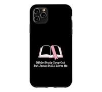 Christian Bible Study Dropout Jesus Loves Me Church Humor Case for iPhone 11 Pro Max