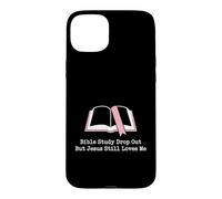 Christian Bible Study Dropout Jesus Loves Me Church Humor Case for iPhone 15 Plus