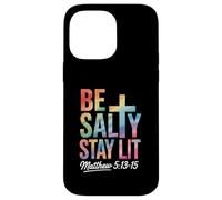 Christian Bible Verse Be Salty Stay Lit Matthew Bible Verse Case for iPhone 14 Pro Max