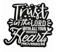 Christian Bible Verse Embroidered Iron-On Patch | Trust in The Lord with All Your Heart - Proverbs 3:5, Inspirational Faith Gift for Jackets, Hats, Bags, DIY