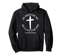 Christian Bible Verse Faith God 2 Corinthians 5:15 He Died Pullover Hoodie