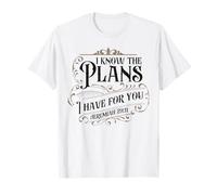 Christian Bible Verse Faith God Jeremiah 29:11 I Know The T-Shirt