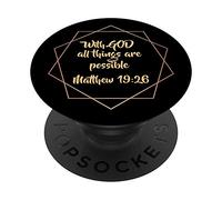 Christian Bible Verse Inspirational Quote Matthew 19 26 PopSockets Swappable PopGrip