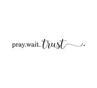Christian Bible Verse Pray Wait Trust Wall Sticker Kids Room Bedroom Jesus Religion Pray Christian Wall Decal Living Large - 14x112cm