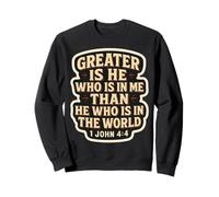 Christian Bible Verse Quote Jesus Greater Is He Who Is In Me Sweatshirt