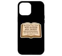 Christian Bible Verse Quote Matthew 5:6 Jesus Christ Faith Case for iPhone 12 Pro Max