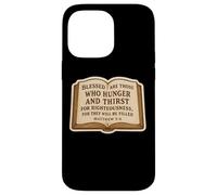 Christian Bible Verse Quote Matthew 5:6 Jesus Christ Faith Case for iPhone 14 Pro Max