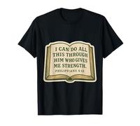 Christian Bible Verse Quote Philippians 4:13 Jesus Christ T-Shirt