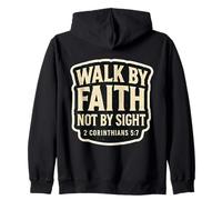 Christian Bible Verse Quote Walk By Faith Not By Sight Jesus Zip Hoodie