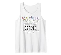 Christian Bible Verse Romans 8:28 We Know God Works for Good Tank Top