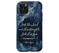 Christian Bible Verse Seek the Lord and His strength Case for iPhone 11 Pro