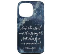 Christian Bible Verse Seek the Lord and His strength Case for iPhone 13 Pro