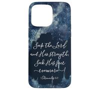 Christian Bible Verse Seek the Lord and His strength Case for iPhone 15 Pro Max
