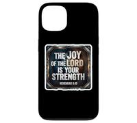 Christian Bible Verse The Joy Of The Lord Is Your Strength Case for iPhone 13