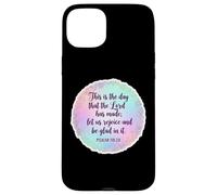 Christian Bible Verse This Is The Day That The Lord Has Made Case for iPhone 15 Plus