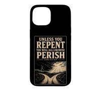 Christian Bible Verse Unless You Repent Luke 13:3 Gift Case for iPhone 15