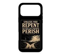 Christian Bible Verse Unless You Repent Luke 13:3 Gift Case for iPhone 17 Pro Max