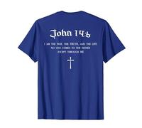 Christian Bible Verse Way Truth Life John 14:6 Back Design T-Shirt, Men, Royal Blue, Medium