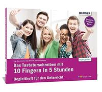 Christian Bildn Das Tastaturschreiben mit 10 Fingern in 5 Stunden: T (Paperback)