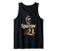 Christian Bird Watching His Eye is On The Sparrow Gift Tank Top