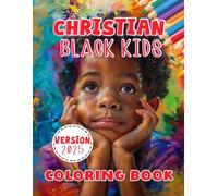 Christian Black Kids Coloring Book: Celebrate with 48 Coloring Pages of Joyful Kids During Festival Time