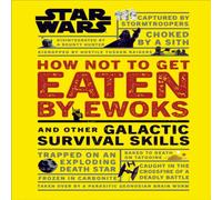Christian Blauvelt Star Wars How Not to Get Eaten by Ewoks & Other Galactic Survival in White Christian Blauvelt White